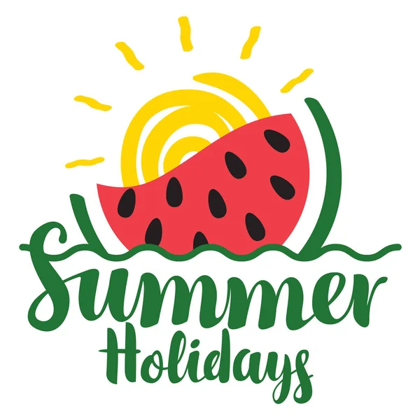 Lettering summer holidays with watermelon and sun — Stock Vector