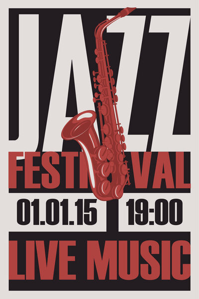 poster for jazz festival live music with saxophone
