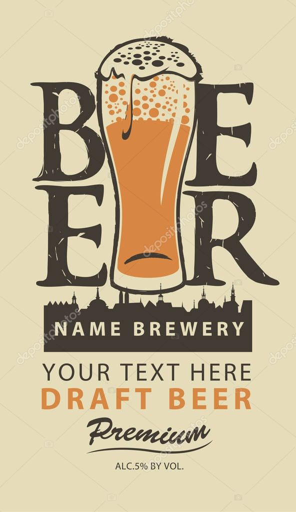 Template vector label for draft beer premium quality with overflowing glass of frothy beer and silhouette of the old town on the beige background in retro style.