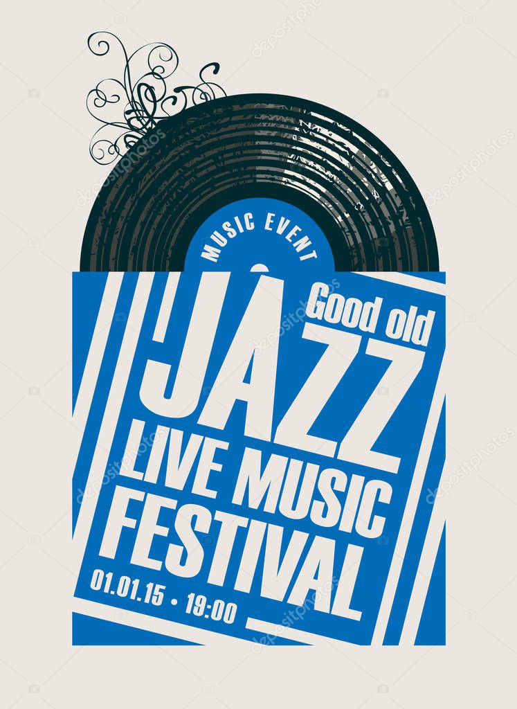 Vector poster for a jazz festival live music with vinyl record in blue and white cover in retro style on white background