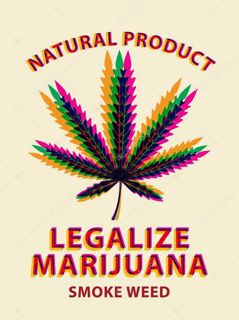 Vector banner for legalize marijuana with colorful cannabis leaf. Natural product of organic hemp. Smoke weed. Medical cannabis logo