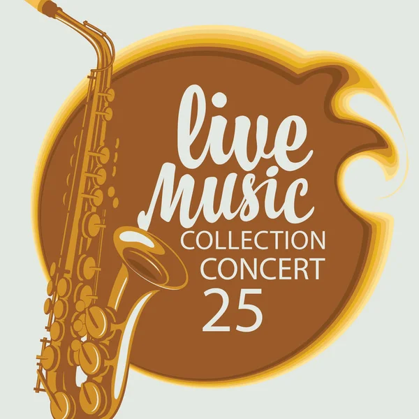 Cartel del concierto de música en vivo con saxofón — Archivo Imágenes Vectoriales