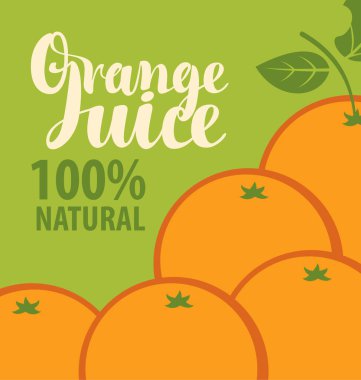 Vektör pankartı ya da portakal suyu için retro tarzı etiket. Yeşil zemin üzerinde yazı ve portakallar bulunan doğal ürün çizimi