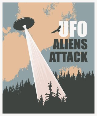 Uzaylı istilası temalı bir taşıyıcı pankartıyla UFO uzaylılar saldırıyor. Parlak ışınlı bir uçan daire tasviri. Dünya manzarası ve UFO ormanın üzerinde süzülüyor.