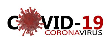 COVID-19 pankartı ve virüsün gerçekçi bir modeli. 3d resim
