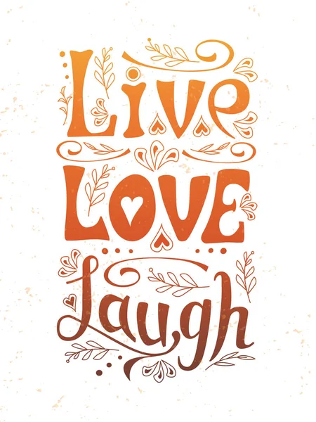 "Live. Love. Laugh" Handwritten poster. — Stock Vector