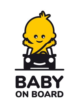 Üzerinde yazı olan sarı tabela. Gemide bebek ve arabada bir bebek resmi.