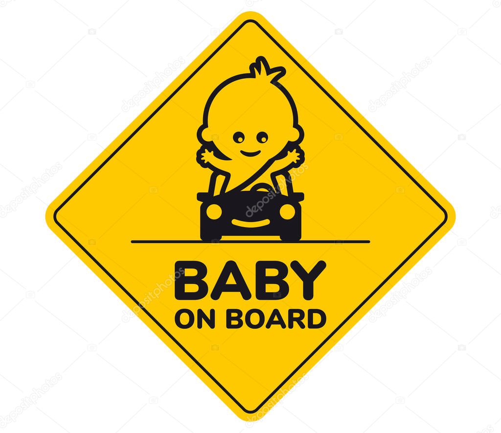 Yellow sign with inscription Baby on board and a picture of a baby in a car