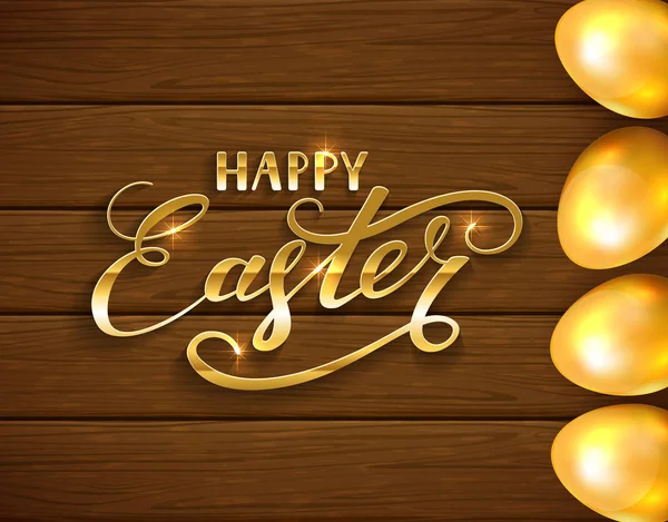 Happy Easter van belettering en gouden eieren op bruin houten pagina — Stockvector