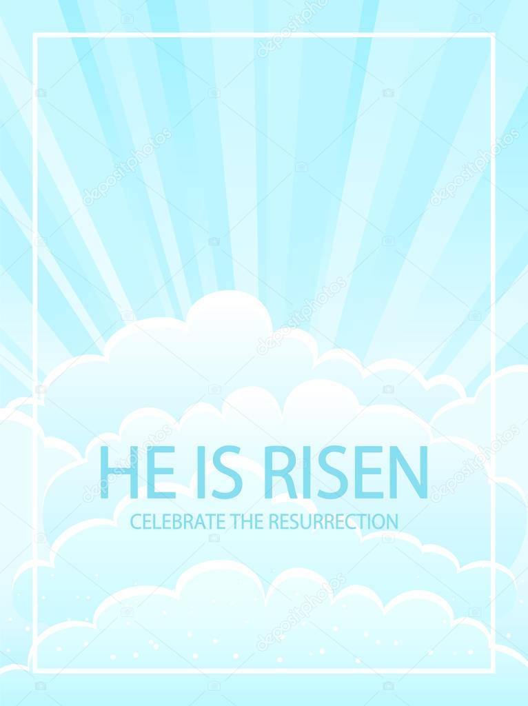 Sky background with clouds and lettering He is risen