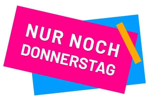 Nur noch Donnerstag webステッカーボタン — ストック写真