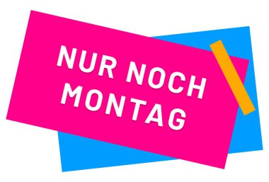 Nur noch Montag web Sticker Button