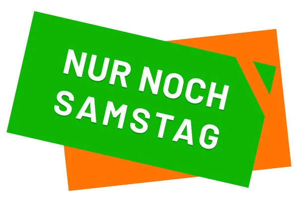 Nur noch｜Samstag webステッカーボタン — ストック写真