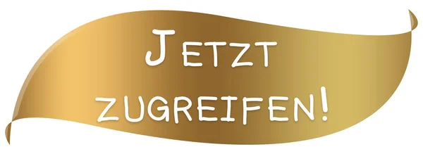 Jetzt Zugreifen Text Glossy Curved Sheet — Stock Photo, Image