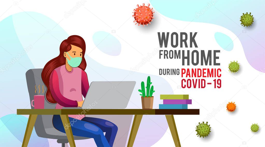 a women working from home preventing from corona virus, pandemic corona, work from home. Vector illustration.