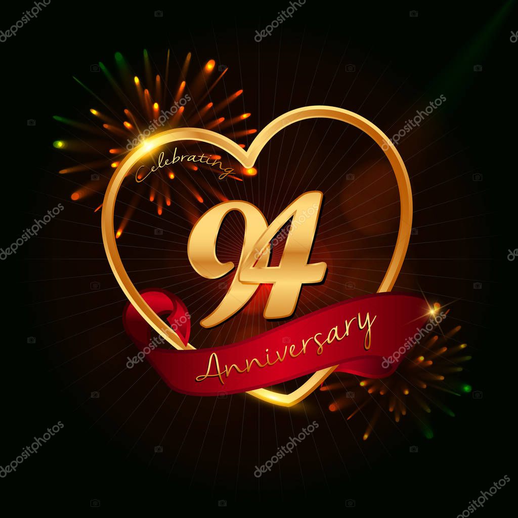 94 years anniversary logo golden colored,with love shape, red ribbon, and fireworks background