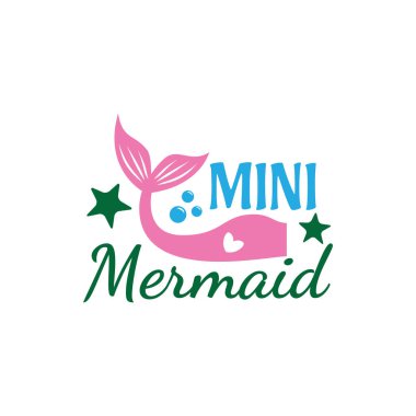 Mini deniz kızı, aile bebeği ve çocuk makine sanatı ve baskısı için komik kelime oyunu grafiksel tasarımı