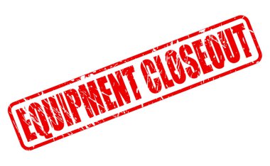 Ekipman kapanışı kırmızı damga metni