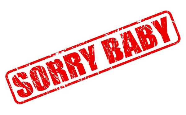 SORRY BABY texto carimbo vermelho — Vetor de Stock