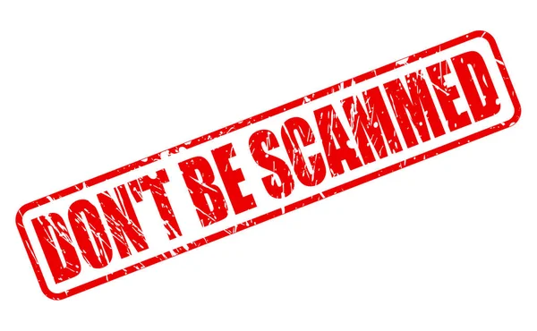 DO NOT BE SCAMMED red stamp text — Stock Vector