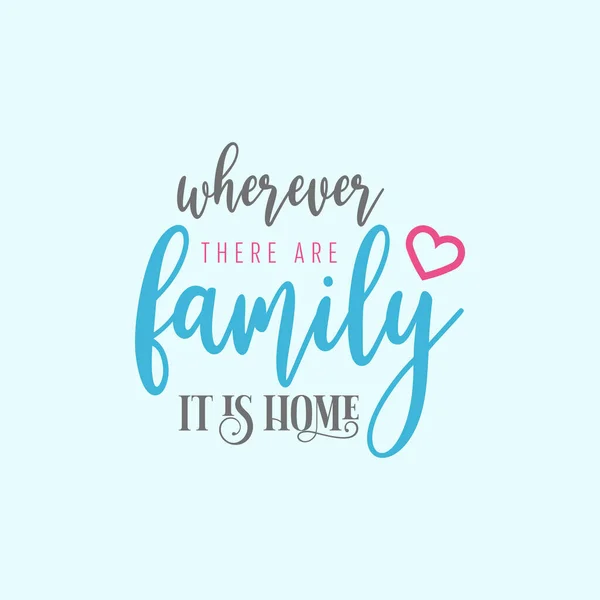 Family quote lettering typography — Stock Vector