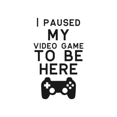 Game quote lettering typography clipart