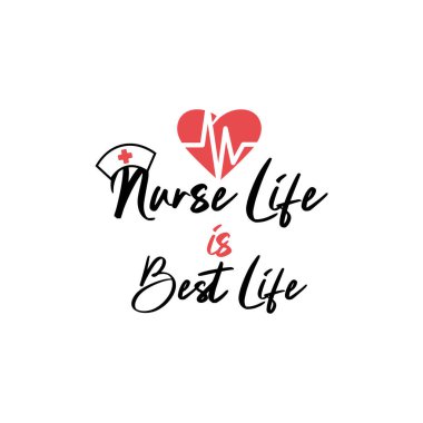 Hemşire harfleri tipografiden alıntı yapıyor. Hemşire hayatı en iyisidir.