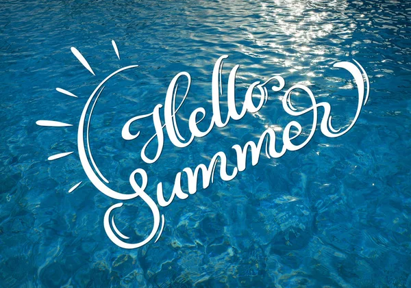 water texture with solar patches of light and text Hello Summer. Calligraphy lettering