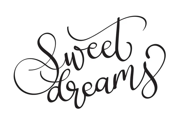 Dulce sueños vector texto sobre fondo blanco. Ilustración de letras caligráficas EPS10 — Vector de stock