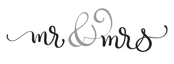 Mr i Mrs tekst na białym tle. Ręcznie rysowane kaligrafia napis ilustracja wektorowa Eps10 — Wektor stockowy