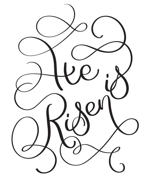 He is Risen text on white background. Calligraphy lettering Vector illustration EPS10 — Stock Vector