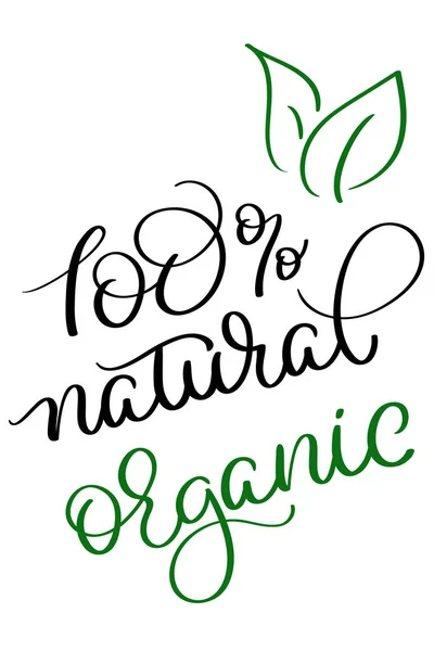 100 natuurlijke organische vector vintage tekst op witte achtergrond. Kalligrafie belettering afbeelding Eps10 — Stockvector