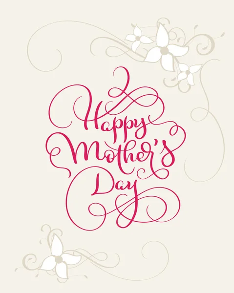Щасливий День матері вектор старовинний червоний текст з квітковим кутом. Каліграфія написання ілюстрації EPS10 — стоковий вектор
