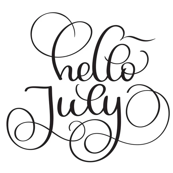 Beyaz arka plan üzerinde Temmuz metin Merhaba. Vektör çizim Eps10 yazı vintage elle çizilmiş hat — Stok Vektör