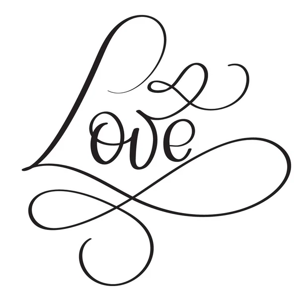 Palabra de amor sobre fondo blanco. Cartas caligráficas dibujadas a mano Ilustración vectorial EPS10 — Vector de stock