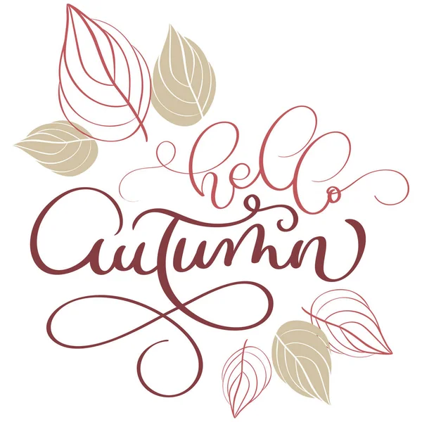 Merhaba sonbahar metin ve beyaz arka plan yapraklarda. Vektör çizim Eps10 yazı elle çizilmiş hat