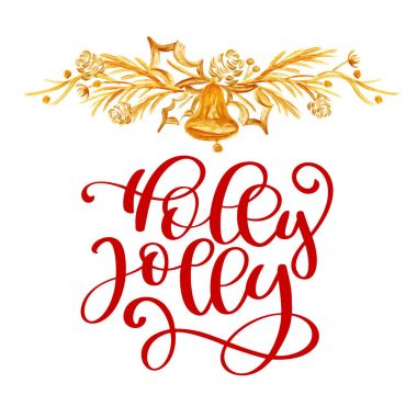 Metin Holly mutlu Noeller ve altın dekora sahiptir. Hat sanatı ile Noel tebrik kartı. Modern fırça yazı el yazısı. Elle çizilmiş tasarım öğeleri