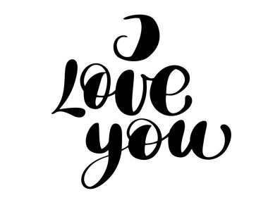 Metin kartpostal seviyorum. Sevgililer günü için ifade. Mürekkep çizim. Modern fırça hat. Beyaz arka plan üzerinde izole