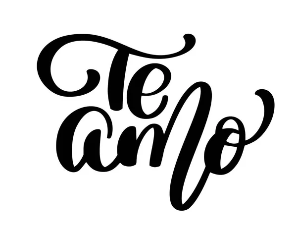 Te Amo te amo caligrafia texto espanhol vetor lettering para cartão Valentine. Ilustração vetorial para sobreposições de fotos, impressão de t-shirt, folheto, design de cartaz, caneca, travesseiro —  Vetores de Stock