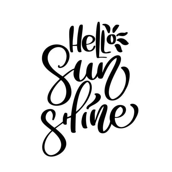 Hello Sunshine vektor letní vlastnoruční ilustrace, pozadí. Zábavná citace bokovky design logo nebo popisek. Ruční nápis inspirativní typografii plakát, banner — Stockový vektor