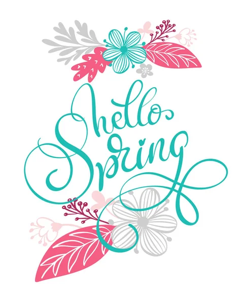 Hola Spring Texto dibujado a mano y diseño para tarjeta de felicitación. Cita de letras a mano de moda, gráficos de moda, impresión de arte escandinavo para carteles y diseño de tarjetas de felicitación. Cita caligráfica aislada — Vector de stock