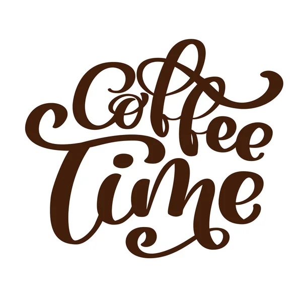 词组咖啡时间手工画的主题的咖啡是手工写在白色背景。咖啡刻字矢量符号 — 图库矢量图片
