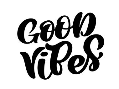 Good Vibes el yazısı. Alıntı kartı. Dekoratif elementlerle el yapımı vektör yazı çizimi. Beyaz illüstrasyonla izole edilmiş
