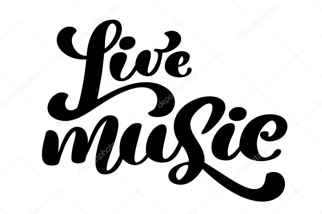 Live music sign icon. Karaoke symbol. modern calligraphy quote. Hand written lettering text, isolated on white background. Vector illustration phrase.