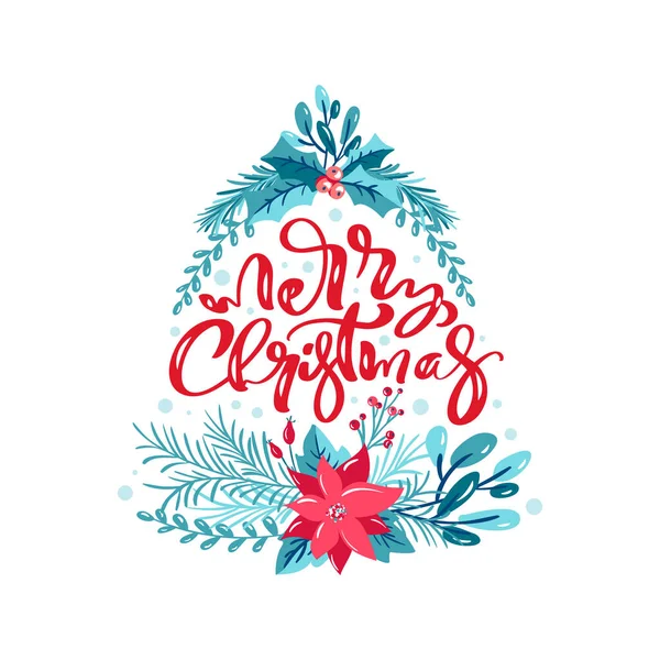 Merry Christmas calligraphic lettering hand written vector text form tree. Greeting card design with floral plants xmas elements. Modern winter season postcard, brochure, wall art design — Stock Vector