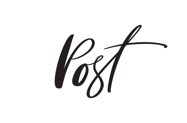 Post Kalligrafie vector Tekst voor sociale media, mobiele apps. Blogging teken, design template, moderne trend design illustratie — Stockvector