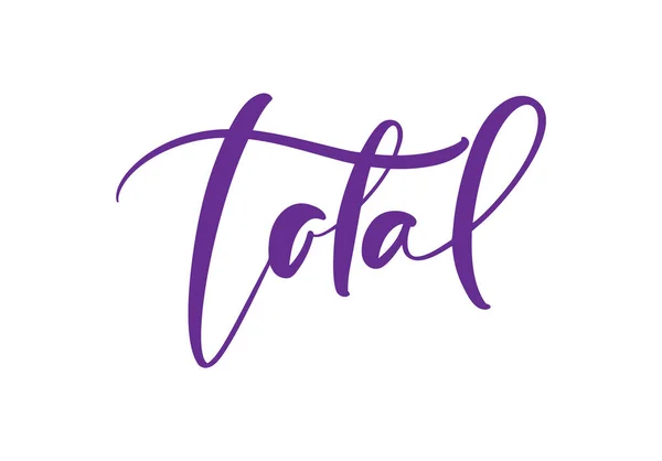 Texte total calligraphique vectoriel dessiné à la main. Logo concept d'entreprise pour toute utilisation sur fond blanc. Peut placer votre propre phrase — Image vectorielle