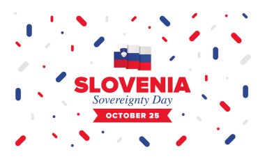 Slovenya 'da Bağımsızlık Günü. Ulusal mutlu bayramlar, her yıl 25 Ekim 'de kutlanıyor. Slovenya bayrağı. Vatansever unsurlar. Poster, kart, afiş ve geçmiş. Vektör illüstrasyonu