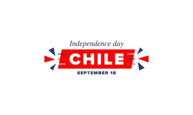 Şili Bağımsızlık Günü. Mutlu bayramlar Patrias. Özgürlük günü. Yıllığı 18 Eylül 'de kutlayın. Şili bayrağı. Vatansever Şili tasarımı. Poster, kart, afiş, şablon, geçmiş. Vektör