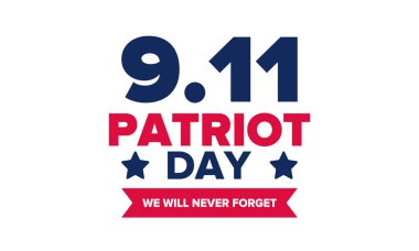 Amerika 'da Vatanseverlik Günü. Yıllığı 11 Eylül 'de kutlayın. Asla unutmayacağız. Hatırlıyoruz. Hafıza günü. Vatansever Amerikan unsurları. Poster, kart, afiş ve geçmiş. Vektör illüstrasyonu